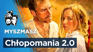 Myszmasz #277 – Chłopomania 2.0