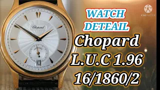 Chopard L.U.C 1.96 detail