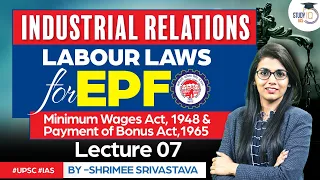 Minimum Wages Act & Payment of Bonus Act | Labour laws | Industrial Relations | UPSC | EPFO