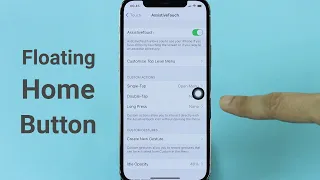 How to Get a Floating Home Button on iPhone 10, 11, 12 Pro