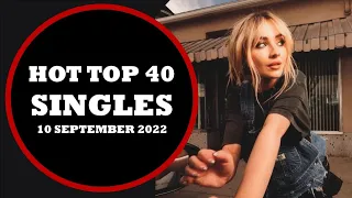 HOT TOP 40 SINGLES (September 10th, 2022), Top 40