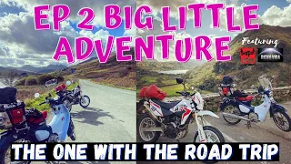 EP 2 | BIG LITTLE ADVENTURE | The one with the road trip | Honda supercub | Sinnis apache