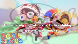 The Amazing Digital Circus Türkçe Dublaj!!  (4 Otistik tarafından)