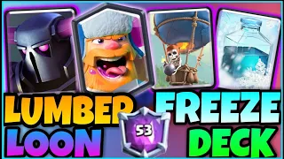 TOP 50 LADDER W/ PEKKA LUMBER-LOON FREEZE DECK | CLASH ROYALE