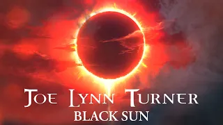 Joe Lynn Turner - Black Sun (Official Lyric Video)