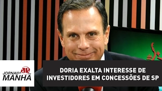 Em Dubai, Doria exalta interesse de investidores em concessões de SP | Jornal da Manhã