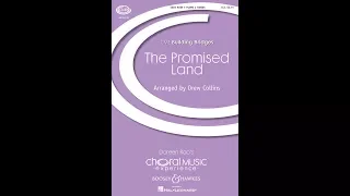 The Promised Land (SATB Choir) - Arranged by Drew Collins