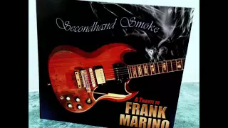 Secondhand Smoke  A tribue to Frank Marino   Jeff Cloud   Babylon Revisited