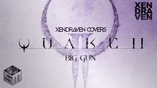 Xendraven's Quake 2   Big Gun