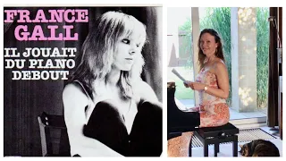 Il Jouait du Piano debout - Berger/France Gall ( Voice&Piano ).