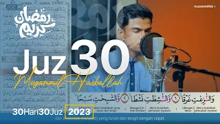 JUZ 30 (2023) - Muzammil Hasballah