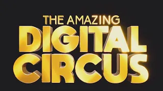 [Redacted]: The Amazing Digital Circus (Documenting and Theories)