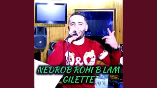 Nedrob Rohi B Lam Gilette