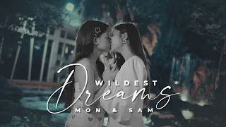 Wildest Dreams | Sam & Mon (GAP The Series)