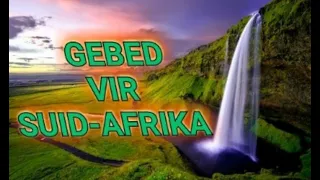 Gebed vir Suid Afrika!