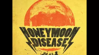 Honeymoon Disease - Bellevue Groove