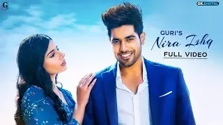 NIRA ISHQ : GURI (Official Song) Satti Dhillon | GK.DIGITAL | latest songs | geet mp3