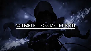 VALORANT ft. Grabbitz - Die For You (Tradução / Legendado)