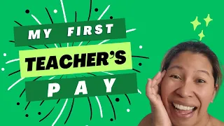 My First Salary as a Full-time Teacher (Is It ENOUGH?)