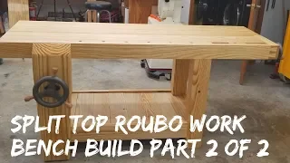 Building A Roubo Work Bench Out Of Southern Yellow Pine (Part 2, Completing The Project)