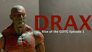 Rise of the GOTG: Drax (A Marvel Stop Motion)
