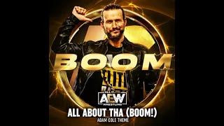 AEW | Adam Cole 30 Minutes Entrance Theme Song | "All About Tha (Boom!)"