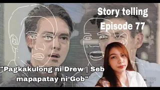 Advanced Episode 77 Review A Family Affair "Pagkakulong ni Drew, Seb mapapatay ni Gob" #fanmade