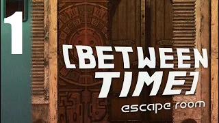 Between Time Escape Room - Part 1 Let's Play Walkthrough Commentary
