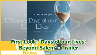 First Look: 'Days of our Lives: Beyond Salem' - Trailer