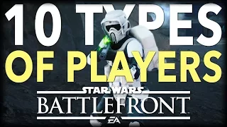 10 Types of Star Wars Battlefront Players