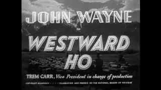 1935 - Westward Ho - Generic Film