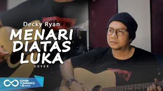 Menari Diatas Luka -  Imam S. Arifin Cover By Decky Ryan