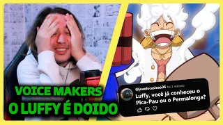 LUFFY RESPONDE COMENTÁRIOS DOS FÃS - ANIMAÇÃO | REACT DO MORENO | Voice Makers