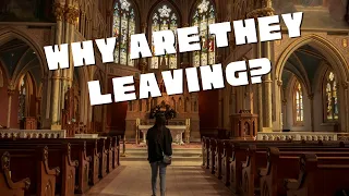 Why Are So Many People Leaving the Church? (according to the church)