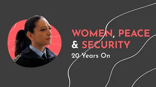 Women, Peace and Security - 20 years on