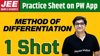 METHOD OF DIFFERENTIATION in 1 Shot | From Zero to Hero | JEE Main & Advanced
