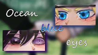 °Ocean blue eyes°meme°NARUTO°¿Sasunaru?°Ч.О.°