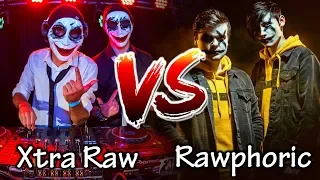 XTRA RAW VS RAWPHORIC #2