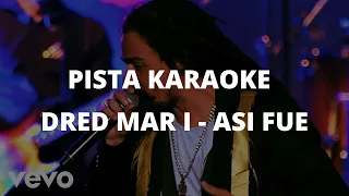 Dread Mar I - Así Fue (PISTA KARAOKE)