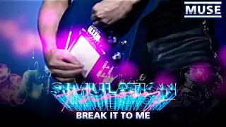 Muse - "Break It To Me" Live from Simulation Theory Film [Legendado HD]