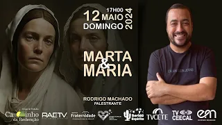 MARTA E MARIA com Rodrigo Machado/SE | GTCR