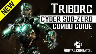 Mortal Kombat X: TRIBORG (Cyber Sub-Zero) NEW Combo Guide