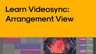 Using Video in Ableton Live 11 Arrangement View with Videosync