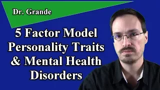 The Relationship between the Five-Factor Model and Mental Health Disorders