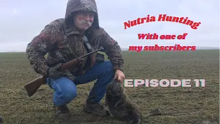 Hunting Nutria With One Of My Subscribers  Episode 11 #thereefrobber #hunting #nutria #oregon #pnw