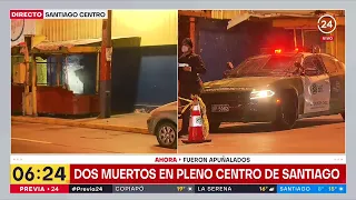 Apuñalados en la calle: qué se sabe del doble crimen en Santiago Centro | 24 Horas TVN Chile