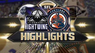HIGHLIGHTS: SFL Season 21, Week 4 - Denver @ Portland