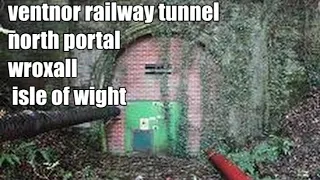 📽 ventnor railway tunnel - north portal - wroxall - isle of wight