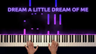 Dream a Little Dream of Me - Piano Arrangement & Sheet Music