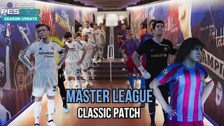 LAGA SERU !!! - MASTER LEAGUE CLASSIC PATCH PES 2021 - BARCELONA VS REAL MADRID